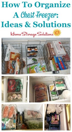 Practical real life ideas and solutions for how to organize your chest freezer {on Home Storage Solutions 101}