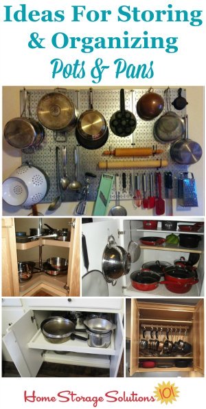 Lots of ideas and real life examples of storing and organizing pots and pans in your kitchen, including in cabinets, hanging, on the wall, in sliding drawers and more {on Home Storage Solutions 101}