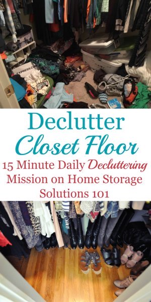Tips and ideas for #decluttering your closet floor, including how to do it and lots of before and after photos from readers to get inspired to tackle and clean out your closet {a #Declutter365 mission on Home Storage Solutions 101} #DeclutterCloset