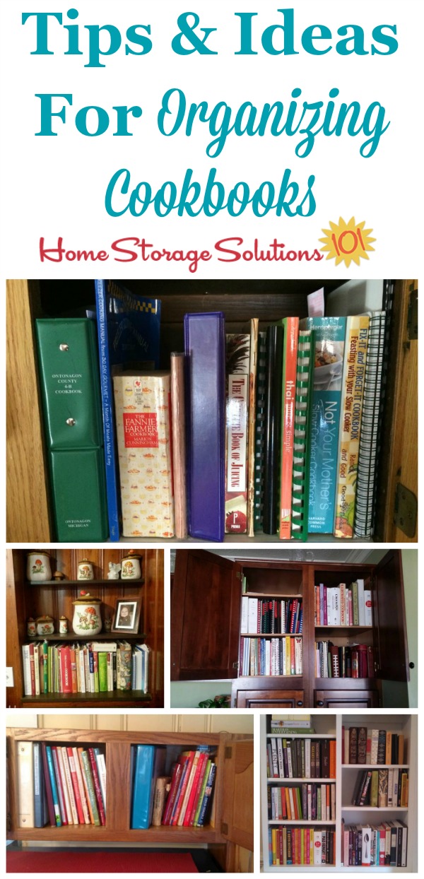 Tips and ideas for organizing cookbooks, showing real life examples from people's homes and kitchens {on Home Storage Solutions 101}