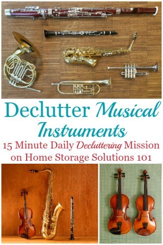 How to declutter musical instruments, including ideas for what to do with the ones you decide to get rid of {a #Declutter365 mission on Home Storage Solutions 101}