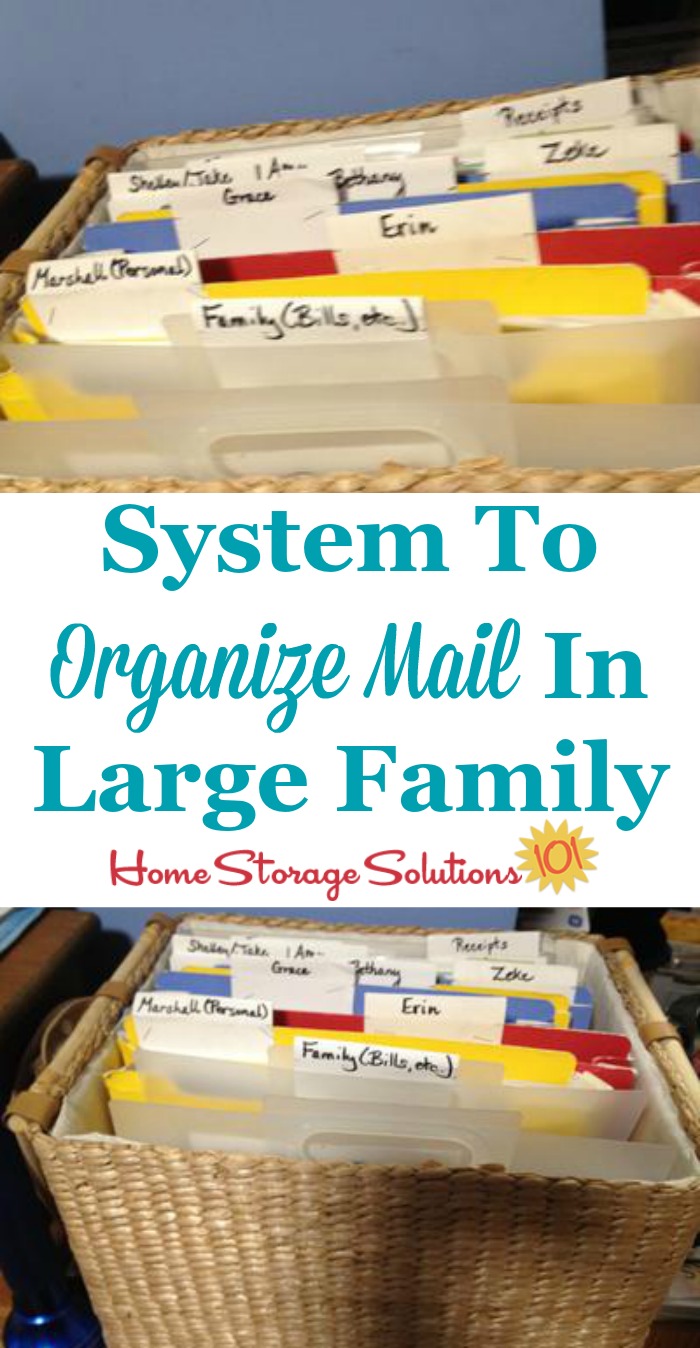 System for organizing mail in a large family {featured on Home Storage Solutions 101}