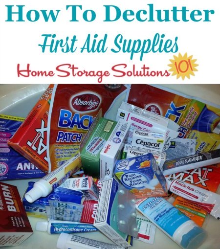 How to declutter expired and old first aid kit supplies and over the counter medications {one of the #Declutter365 missions on Home Storage Solutions 101} #Declutter #Decluttering