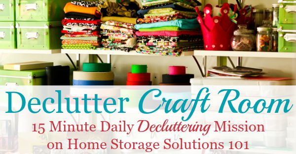 How to #declutter your craft room, plus before and after pictures from readers who've done this challenge for inspiration and encouragement {part of the #Declutter365 missions on Home Storage Solutions 101} #CraftRoomOrganization