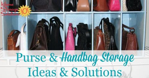 Lots of purse and handbag storage ideas and solutions you can use for your purse collections {on #HomeStorageSolutions101}}