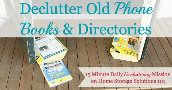 How to #declutter and recycle phone books and directories to get excess paper clutter out of your home {a #Declutter365 mission on Home Storage Solutions 101} #PaperClutter