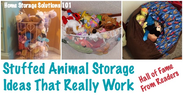 Stuffed animal storage ideas that really work! Hall of Fame from Home Storage Solutions 101 showing real life examples of how families store their stuffed toys.