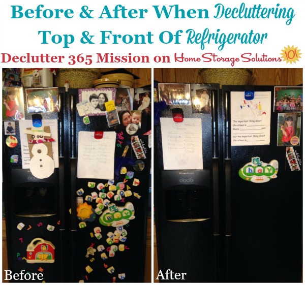 Before and after when a reader, Mickie, did the #Declutter365 mission to declutter the top and front of her refrigerator {featured on Home Storage Solutions 101}