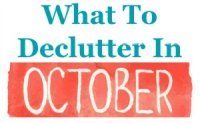 What to declutter October