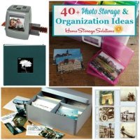 40+ photo storage and organization ideas