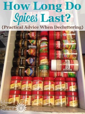 Pratical advice for how long do spices last when taking on this #decluttering project in your kitchen {on Home Storage Solutions 101} #declutter #PantryOrganization