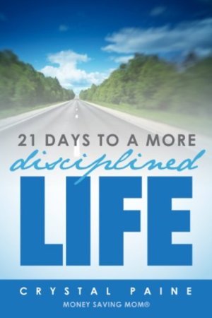 21 Days to a More Disciplined Life