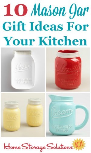 Here's a round up of 10 beautiful, useful and fun Mason Jar gift ideas for your kitchen. This is a must see for the Mason Jar lovers in your life. {featured on Home Storage Solutions 101}