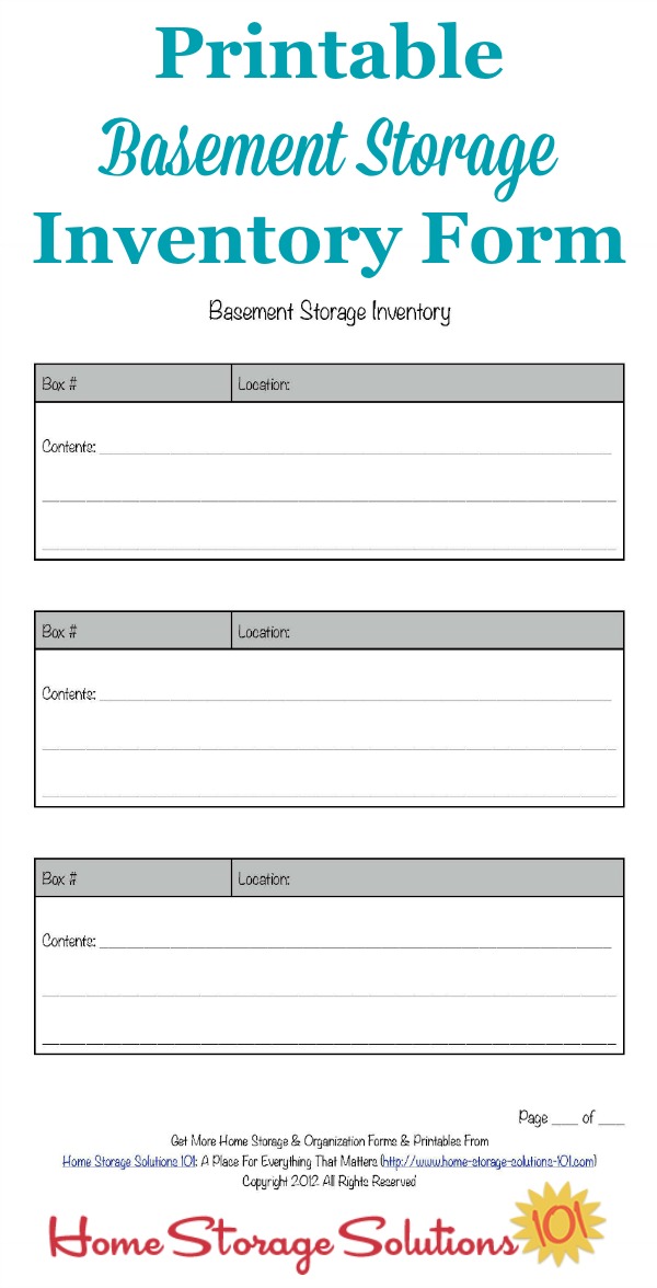 Free printable basement storage inventory form that you can use to track and remind yourself of what you've got stored in your basement and find it more easily next time you need it {courtesy of Home Storage Solutions 101}