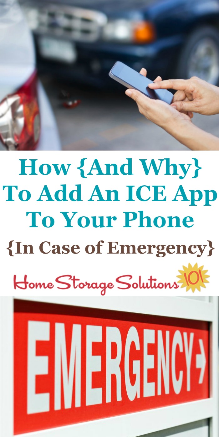 Here is both why you should add an ICE app to your smart phone, that shows on the lock screen, and how to do it, as well as back up ways to provide information in the case of an emergency {on Home Storage Solutions 101} #ICEApp #AppReviews #EmergencyPreparedness