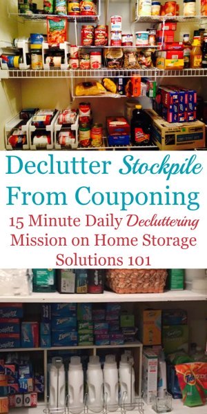 Here are the simple steps necessary to #declutter your stockpile from #couponing, making sure the items are used or donated before they expire, so you get the full value of the work you've done in clipping coupons for them {a #Declutter365 mission on Home Storage Solutions 101}