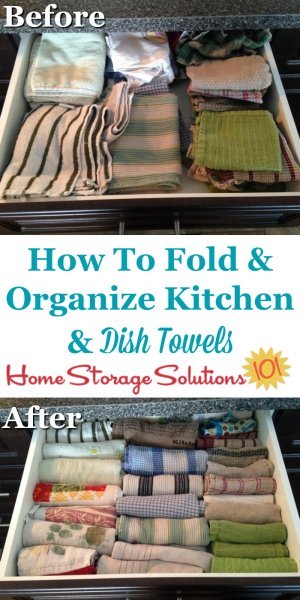 Before and after photos to show how simply rolling your kitchen towels and dish cloths can organize and tidy the drawer significanly {on Home Storage Solutions 101} #KitchenOrganization #OrganizingTips #Organize