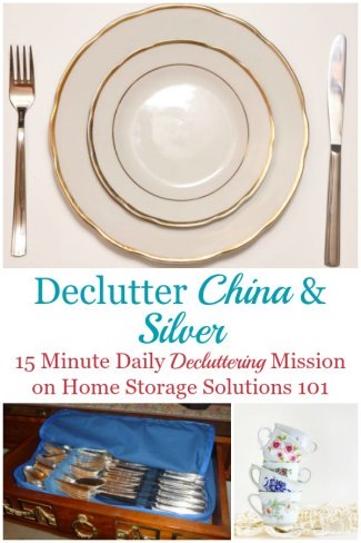 Here is how to declutter china and silver from your home, including dealing with issues such as considering how much it's worth, whether it's an heirloom, received as a gift, or general guilt around decluttering these items {a #Declutter365 mission on Home Storage Solutions 101} #DeclutterChina #DeclutterSilver