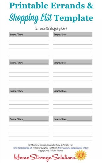 Free printable errands and shopping list template that you can fill out over the course of the week and never forget all the things you've got to pick up or do during your regularly scheduled errands time {courtesy of Home Storage Solutions 101}