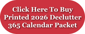 Click here for printed 2026 Declutter 365 calendar packet