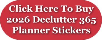 Click here to buy 2026 Declutter 365 Planner Stickers