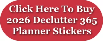 Click here to buy 2026 Declutter 365 Planner Stickers