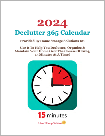 Free printable 2024 Declutter 365 Calendar, with daily 15 minute missions to declutter your whole house over the course of one year. If you feel overwhelmed this plan will help, because it gives you proven step by step instructions! Hundreds of thousands have been downloaded! {courtesy of Home Storage Solutions 101} #Declutter365 #Declutter #Decluttering