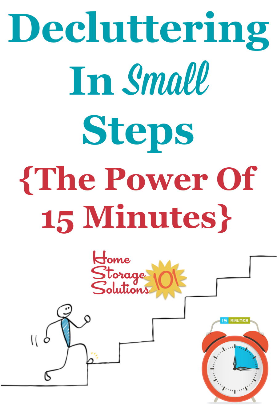 The secret to getting to a clutter free home is the process of decluttering in small steps, 15 minutes at a time. Let me tell you why, and how you can start today {on Home Storage Solutions 101} #decluttering #clutter