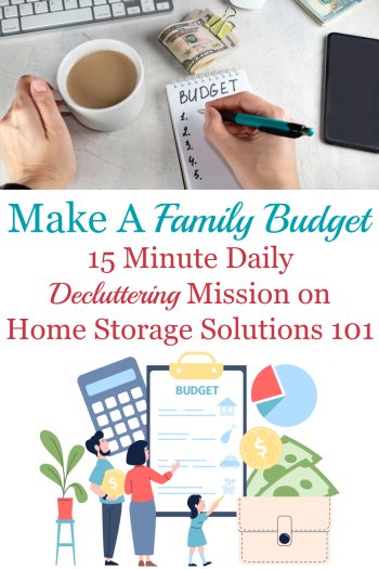 How and why to make a household or family budget, including with recommendations for worksheets and other resources to do it quickly and easily {#Declutter365 mission on Home Storage Solutions 101}