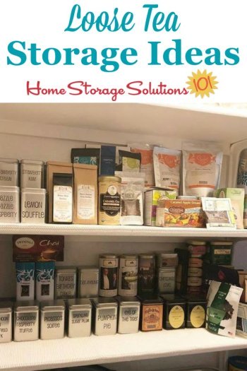 Loose tea storage ideas, using airtight tea tins or other canisters and labels {featured on Home Storage Solutions 101} #TeaStorage #TeaOrganization #TeaTins
