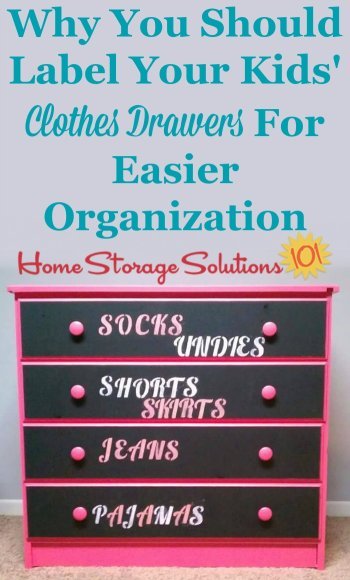 Why you should label kids' clothes drawers to help with organization {on Home Storage Solutions 101}