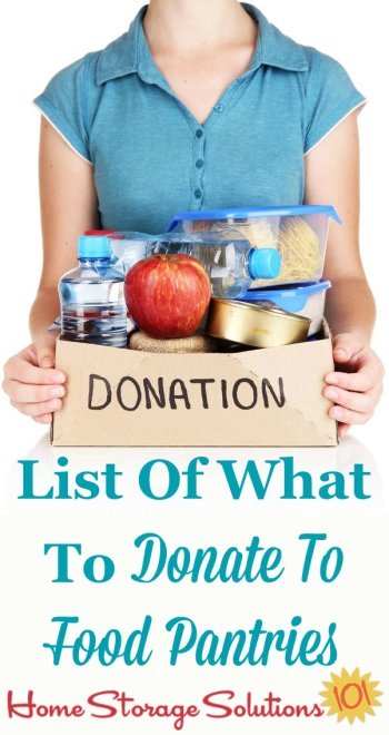 Here's a list of the most needed items for food pantry donations, including both food and non-food items {on Home Storage Solutions 101}