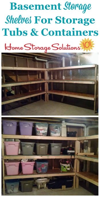 Basement storage shelves for storage tubs and containers, shown both unfilled and filled {featured on Home Storage Solutions 101}