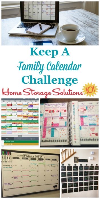 A family calendar is the best way to coordinate all the comings and goings of every single member of your family, and to make sure you aren't, as a whole, spread too thin, and get enough family together time. Find out how to make and keep one with these step by step instructions {on Home Storage Solutions 101} #52WeekChallenge #OrganizedHome #Calendar