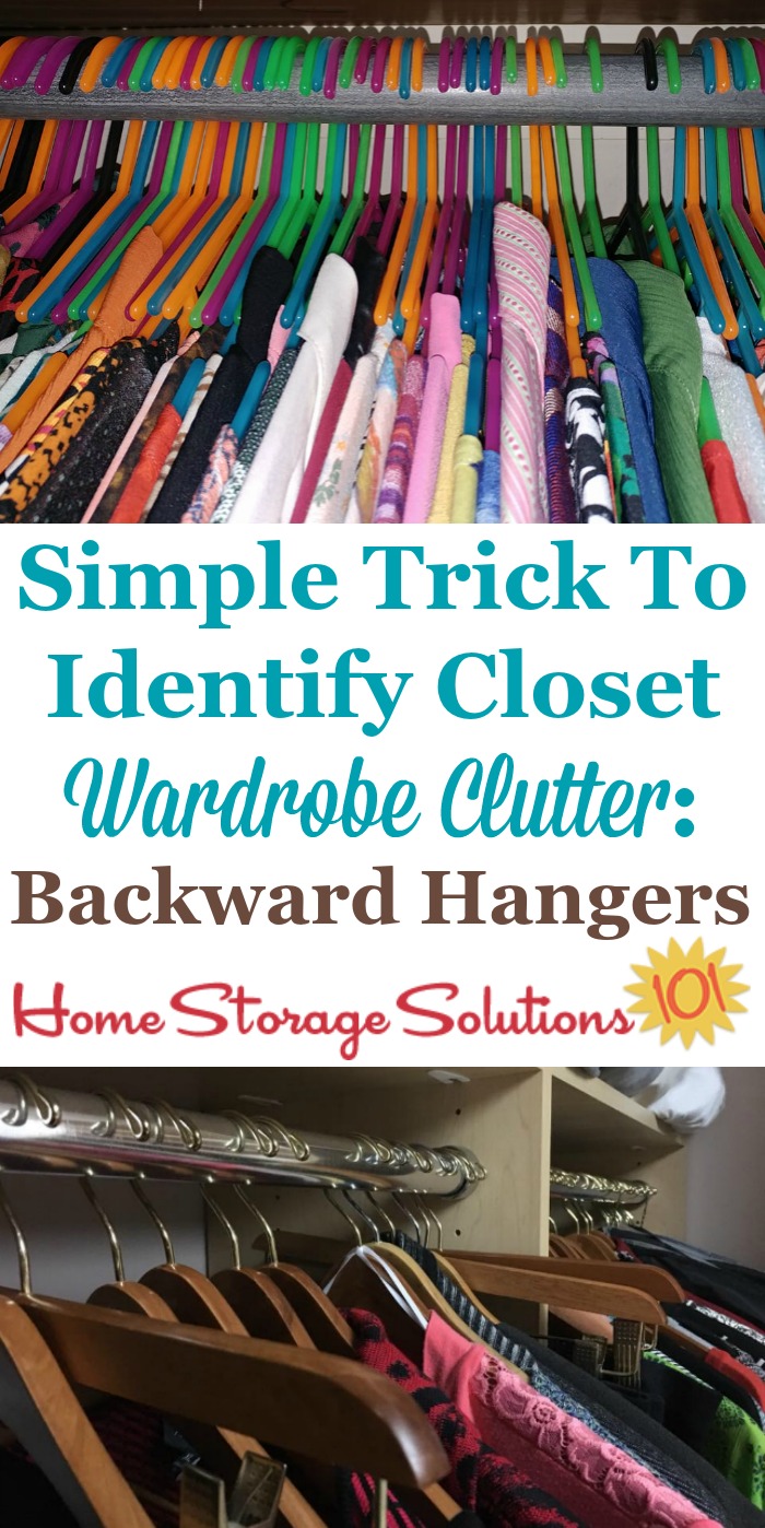 Here's a simple trick, to turn your hangers backward, to help you identify closet wardrobe clutter, so that it's easier to decide what to keep and what to save when #decluttering the hanging clothes in your closet {on Home Storage Solutions 101} #Declutter #ClosetOrganization