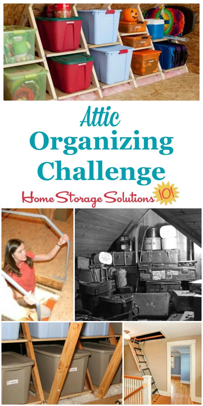 Take the attic organizing challenge for step by step instructios for how to organize this storage area in your home {on Home Storage Solutions 101} #AtticOrganization #AtticStorage #OrganizedHome