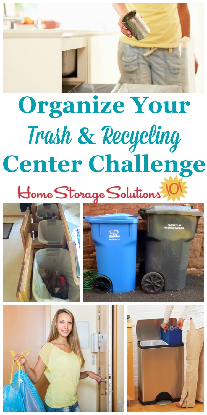 Step by step instructions for organizing the trash collection areas in your home, plus how to create a home recycling center {part of the 52 Week Organized Home Challenge on Home Storage Solutions 101} #OrganizedHome #OrganizingTips #HomeOrganization