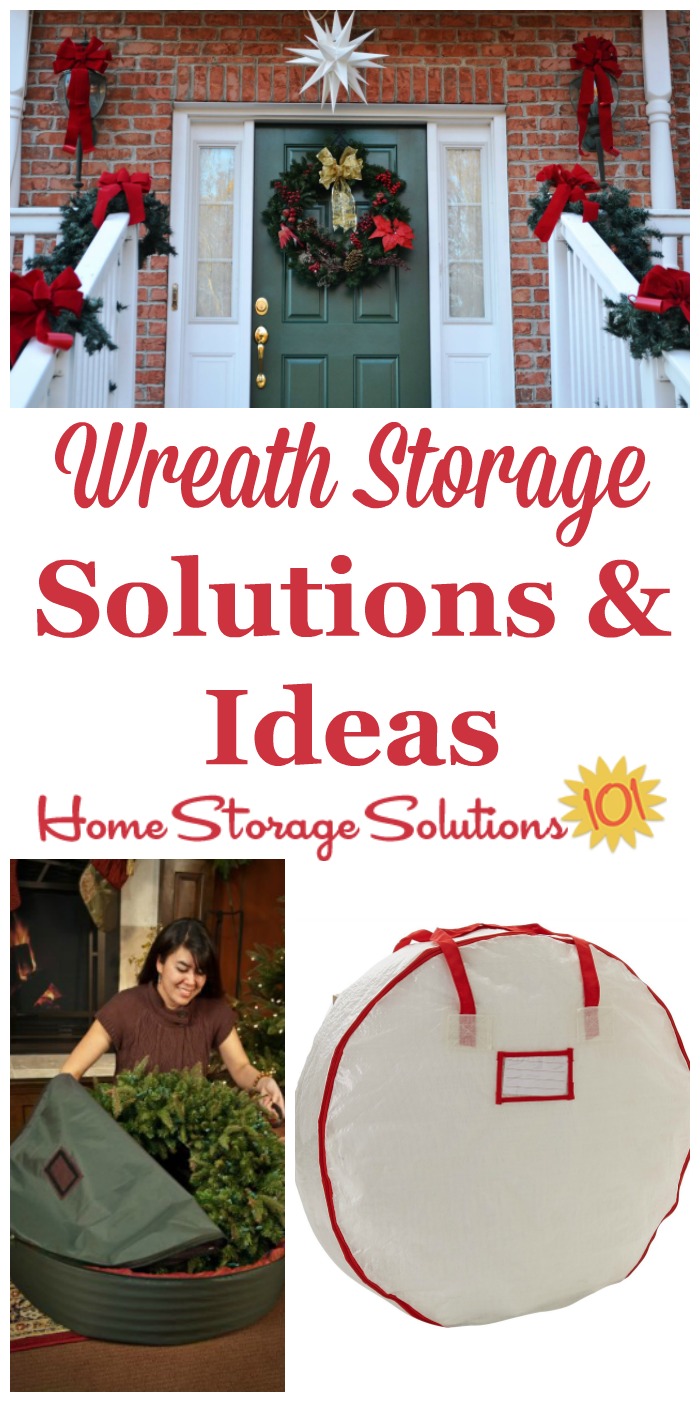 Ideas and tips for wreath storage that keep Christmas and other seasonal wreaths clean, dust free, and from warping or getting smashed while in storage {on Home Storage Solutions 101} #ChristmasStorage #HolidayStorage #WreathStorage