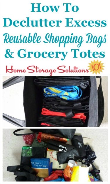 How to #declutter excess reusable shopping bags and grocery totes from your home, including suggestions for which ones to get rid of, and which to keep {a #Declutter365 mission on Home Storage Solutions 101} #Decluttering