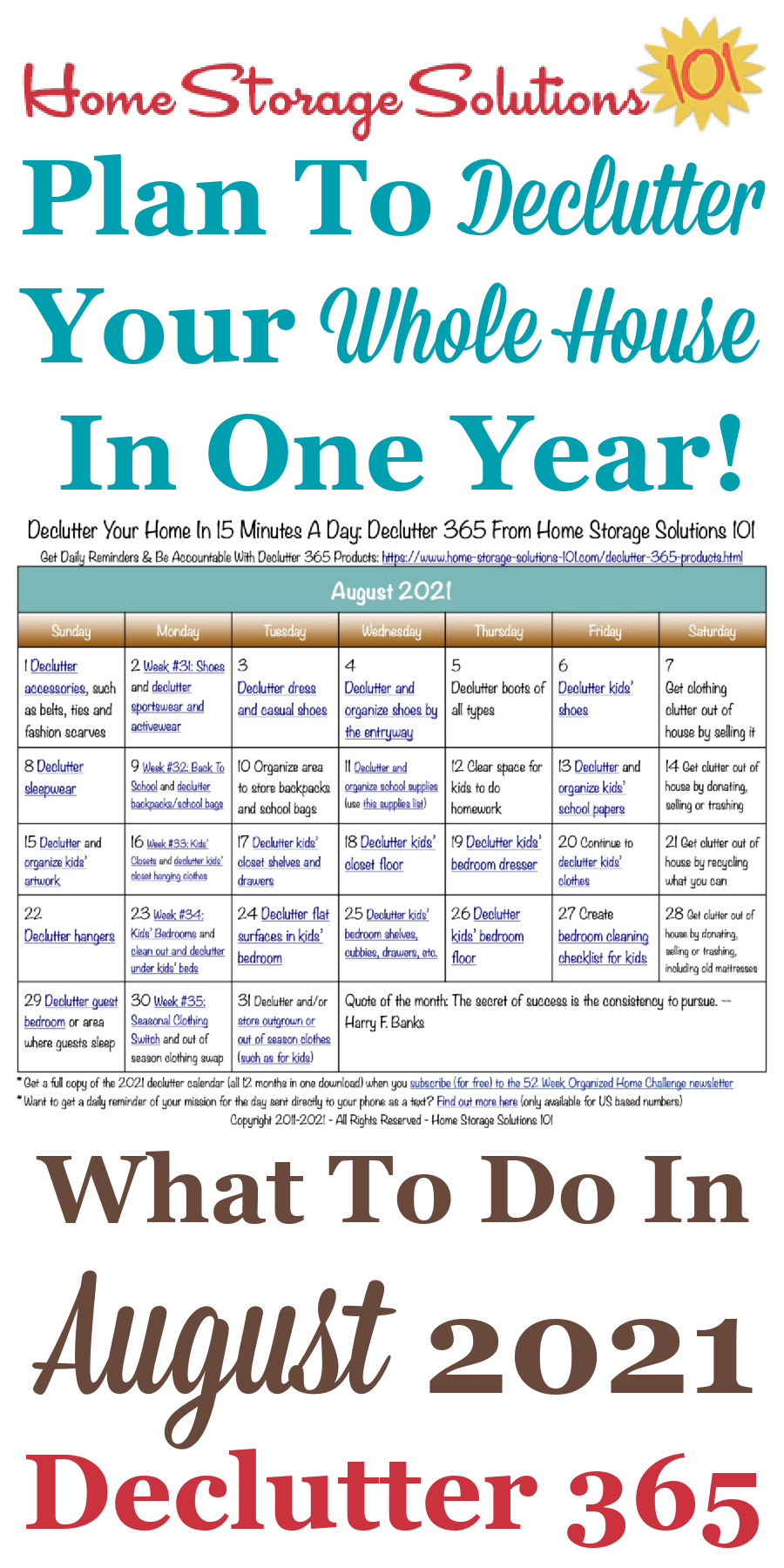 Free printable August 2021 #decluttering calendar with daily 15 minute missions. Follow the entire #Declutter365 plan provided by Home Storage Solutions 101 to #declutter your whole house in a year.