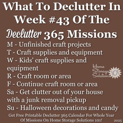 What to declutter in week #43 of the Declutter 365 missions {get a free printable Declutter 365 calendar for a whole year of missions on Home Storage Solutions 101!}