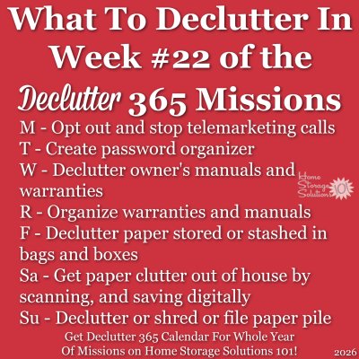What to declutter in week #22 of the Declutter 365 missions {get a Declutter 365 calendar for a whole year of missions on Home Storage Solutions 101!} What to declutter in week #22 of the Declutter 365 missions {get a Declutter 365 calendar for a whole year of missions on Home Storage Solutions 101!}