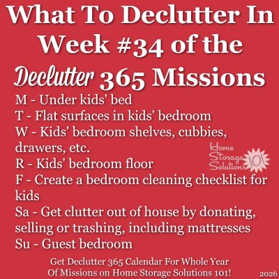 What to declutter in week #34 of the Declutter 365 missions {get a Declutter 365 calendar for a whole year of missions on Home Storage Solutions 101!} What to declutter in week #34 of the Declutter 365 missions {get a Declutter 365 calendar for a whole year of missions on Home Storage Solutions 101!}