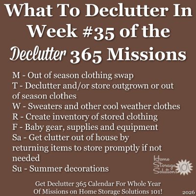 What to declutter in week #35 of the Declutter 365 missions {get a Declutter 365 calendar for a whole year of missions on Home Storage Solutions 101!} What to declutter in week #35 of the Declutter 365 missions {get a Declutter 365 calendar for a whole year of missions on Home Storage Solutions 101!}