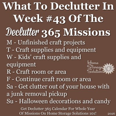 What to declutter in week #43 of the Declutter 365 missions {get a Declutter 365 calendar for a whole year of missions on Home Storage Solutions 101!}