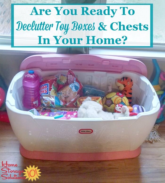 Are you ready to declutter toy boxes and chests in your home, and get rid of the toy clutter? {featured on Home Storage Solutions 101} #ToyClutter #DeclutterToys #DeclutteringToys
