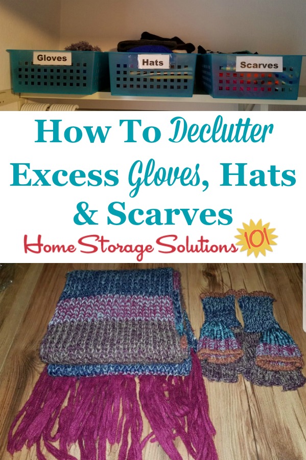 How to declutter excess gloves, hats and scarves from your coat closet or other area of your home, to prepare for winter weather {on Home Storage Solutions 101} #DeclutterClothes #DeclutterCloset #HowToDeclutter