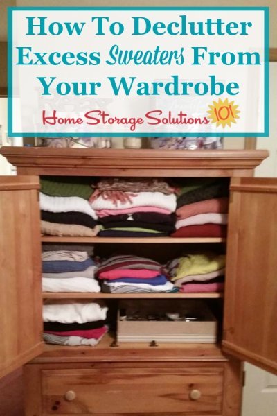 How to declutter excess sweaters from your wardrobe {on Home Storage Solutions 101}