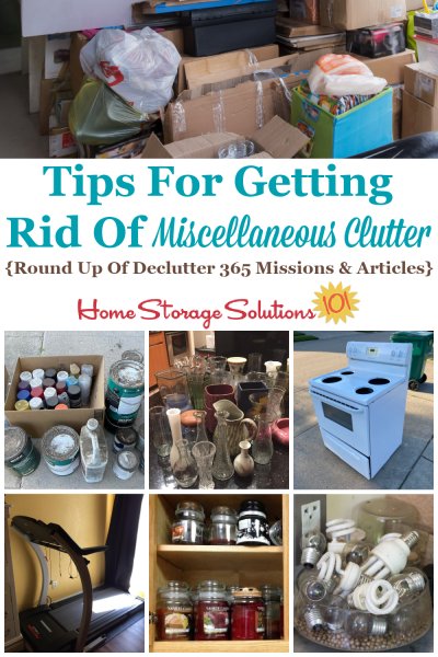 Here is a checklist of miscellaneous clutter items to consider getting rid of, plus a round up of Declutter 365 missions and articles to help you accomplish these tasks {on Home Storage Solutions 101} #Declutter365 #PantryClutter #DeclutterPantry