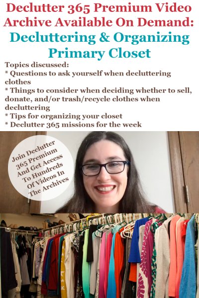 Declutter 365 Premium video archive available on demand all about decluttering and organizing your closet, on Home Storage Solutions 101
